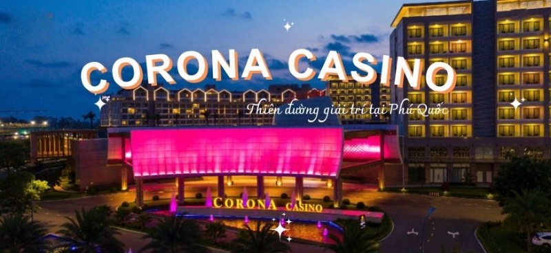富国岛Corona Resort & Casino 富国岛Corona Resort & Casino